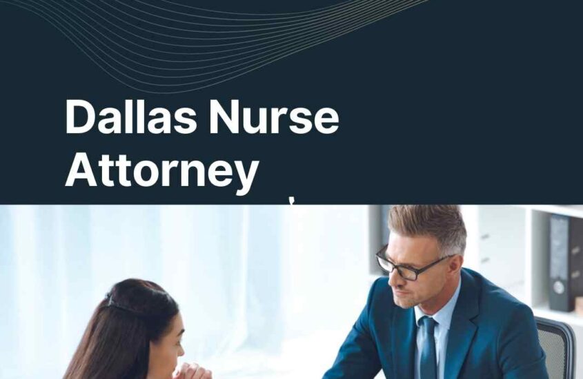 Dallas Nurse Attorney
